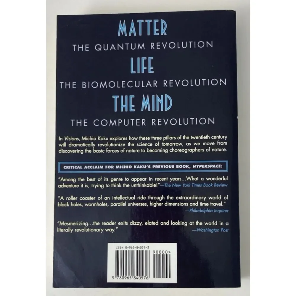 Visions How Science Will Revolutionize the 21st Century by Michio Kaku